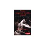 Libro Cómo Mejorar tu Vida Sexual